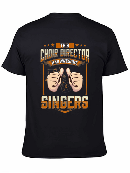 Choir Director Awesome Singers T-Shirt
