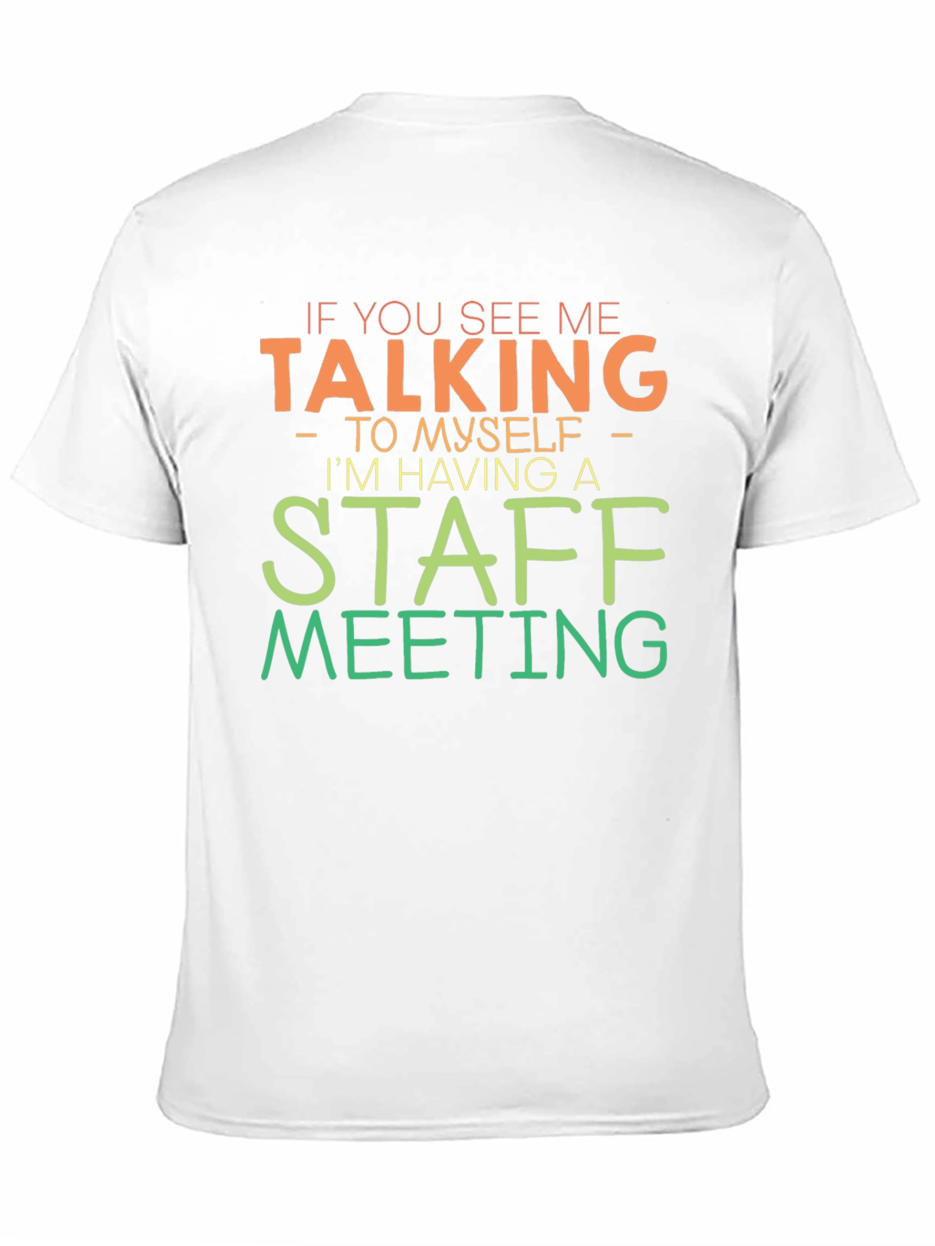 Staff Meeting T-Shirt Funny Sarcastic Tee