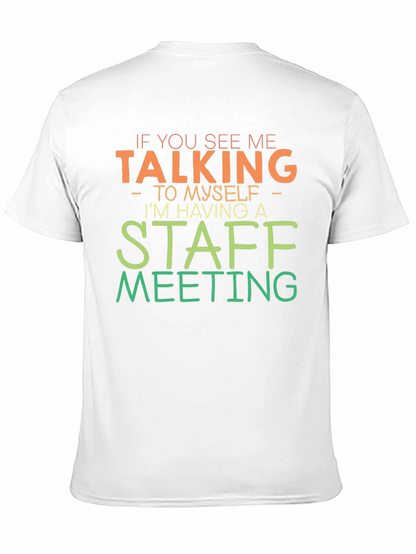 Staff Meeting T-Shirt Funny Sarcastic Tee
