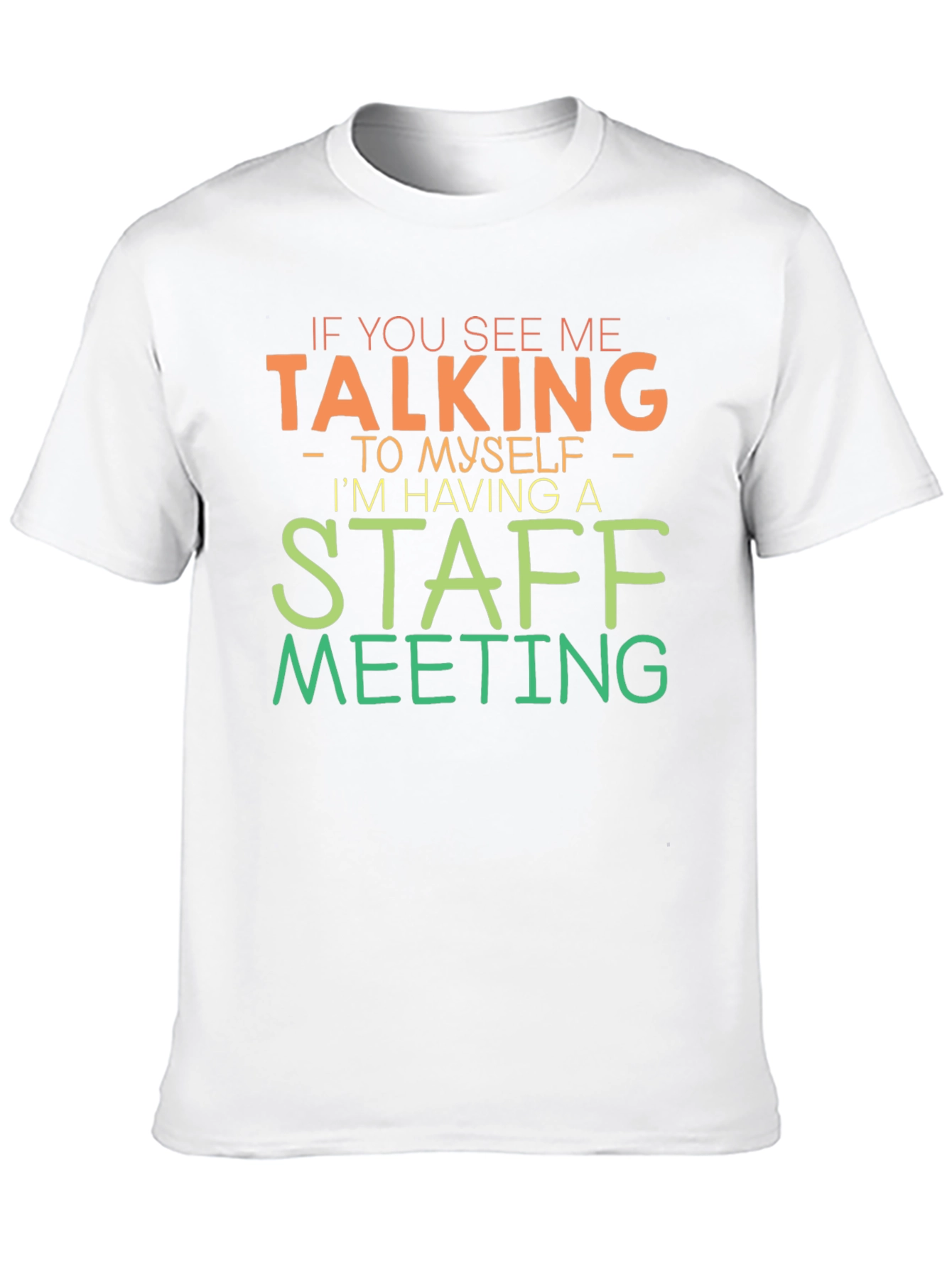 Staff Meeting T-Shirt Funny Sarcastic Tee