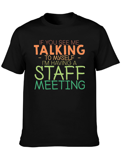 Staff Meeting T-Shirt Funny Sarcastic Tee