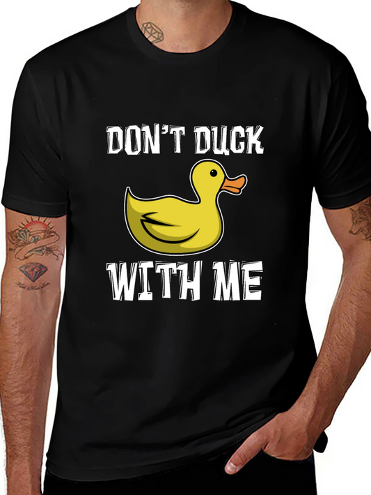 Dont Duck With Me T-Shirt - Funny Duck Graphic Tee