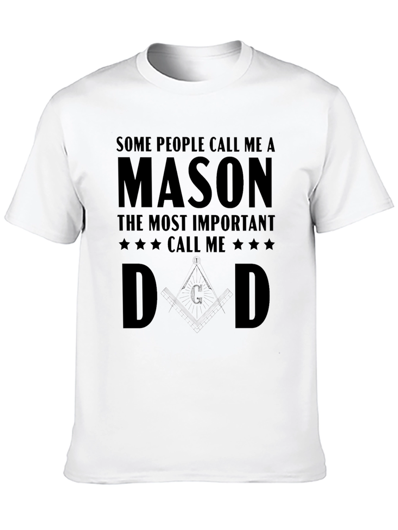 Mason Dad T-Shirt - Gift for Freemason Fathers