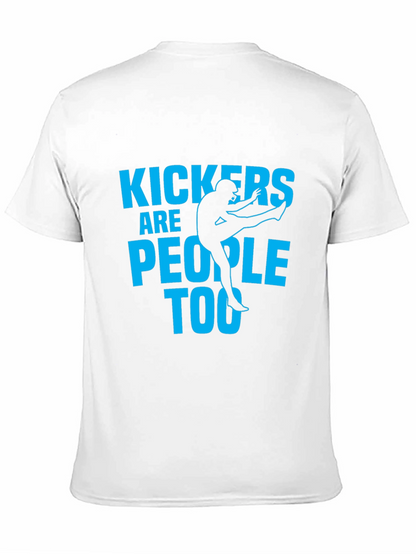 Kickers Are People Too - Graphic T-Shirt