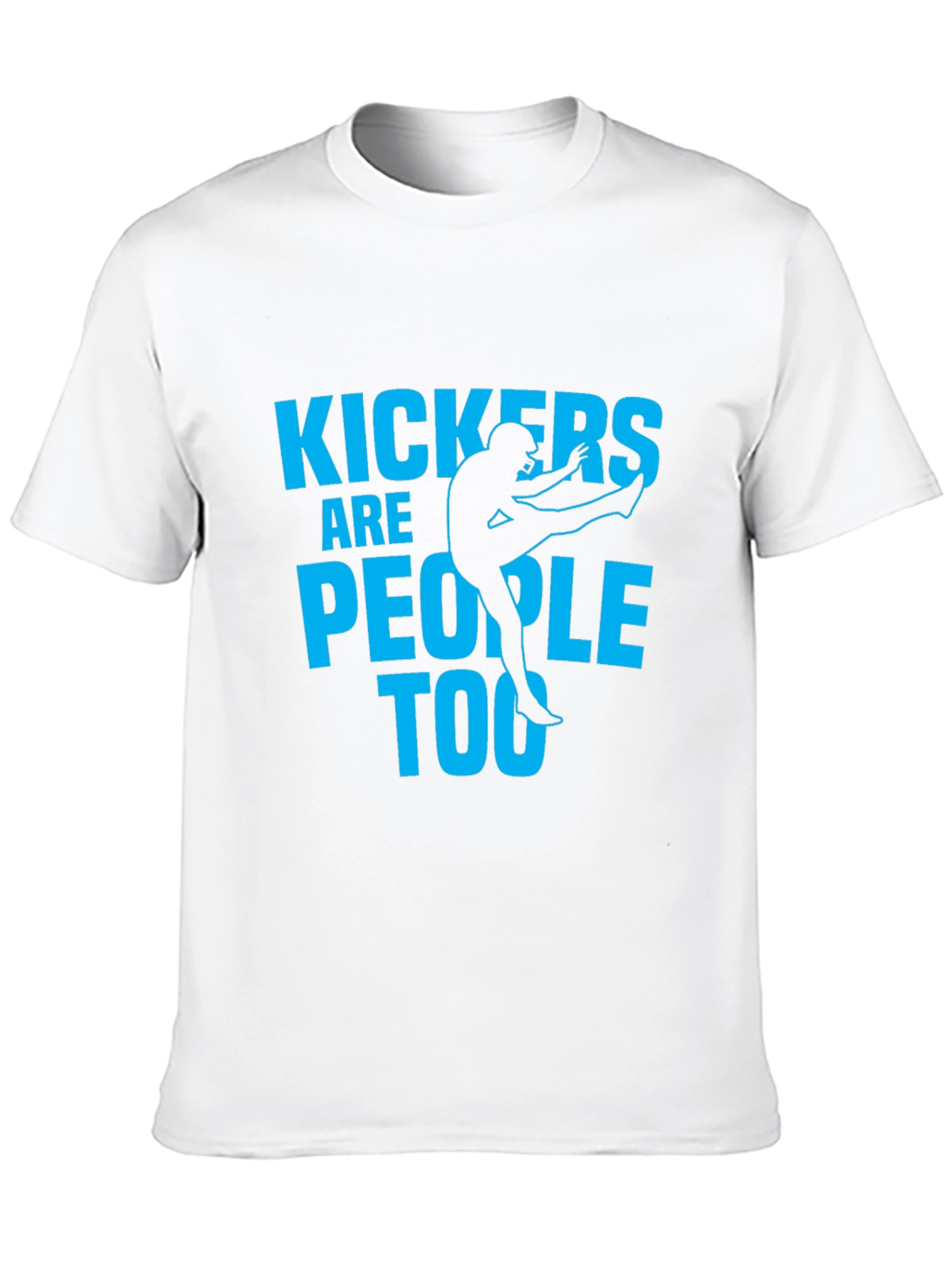 Kickers Are People Too - Graphic T-Shirt