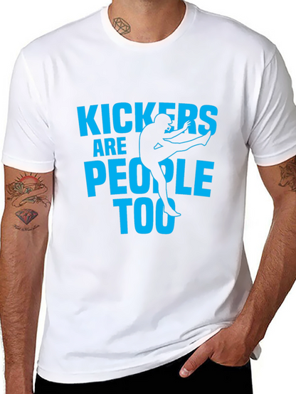 Kickers Are People Too - Graphic T-Shirt