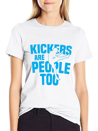 Kickers Are People Too - Graphic T-Shirt