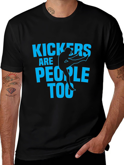 Kickers Are People Too - Graphic T-Shirt