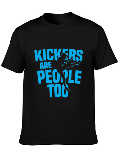 Kickers Are People Too - Graphic T-Shirt