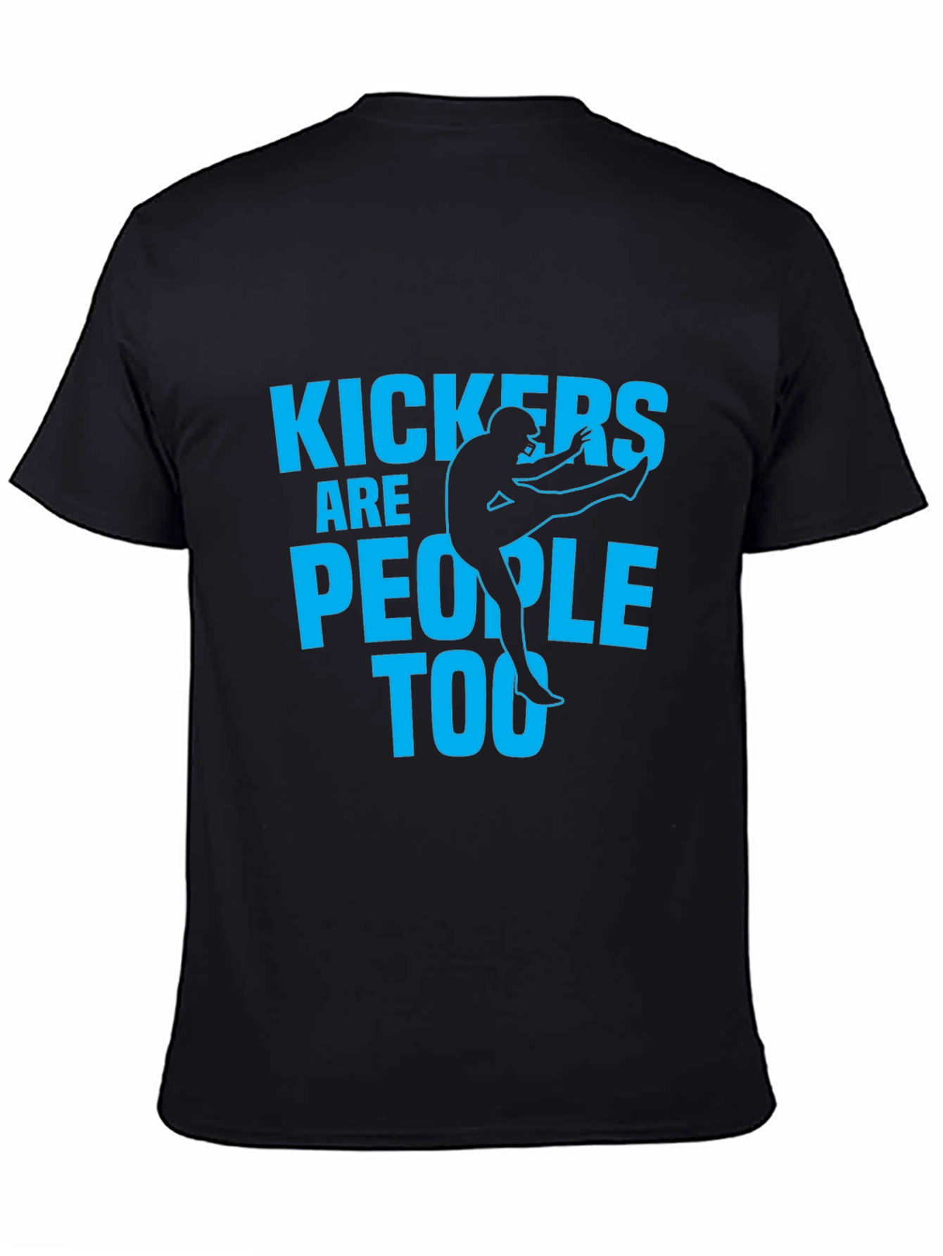 Kickers Are People Too - Graphic T-Shirt