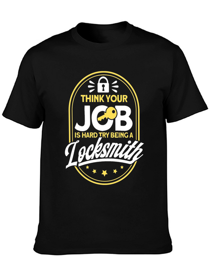 Funny Locksmith T-Shirt - Hard Job Humor