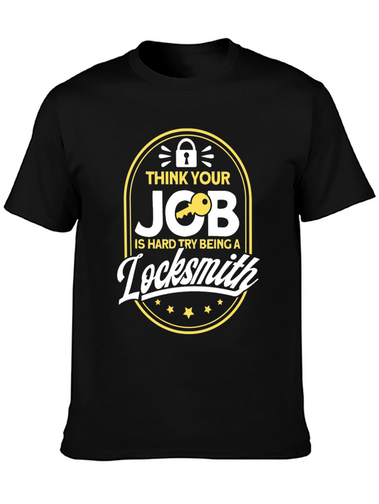 Funny Locksmith T-Shirt - Hard Job Humor