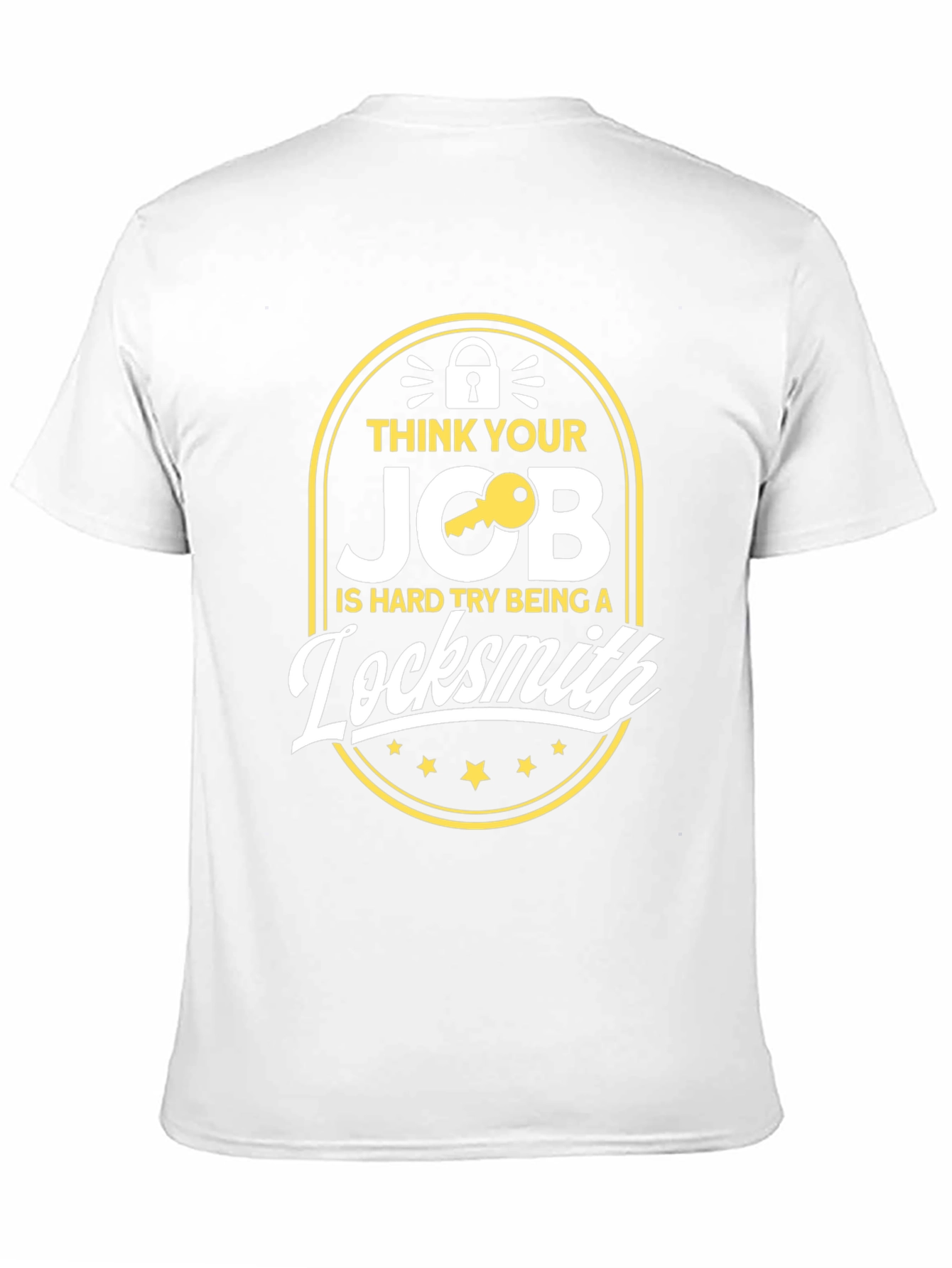 Funny Locksmith T-Shirt - Hard Job Humor