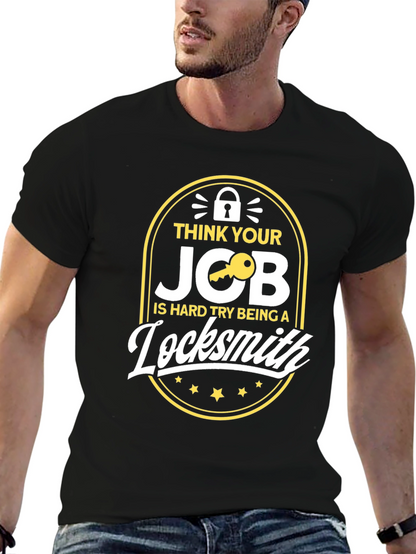 Funny Locksmith T-Shirt - Hard Job Humor