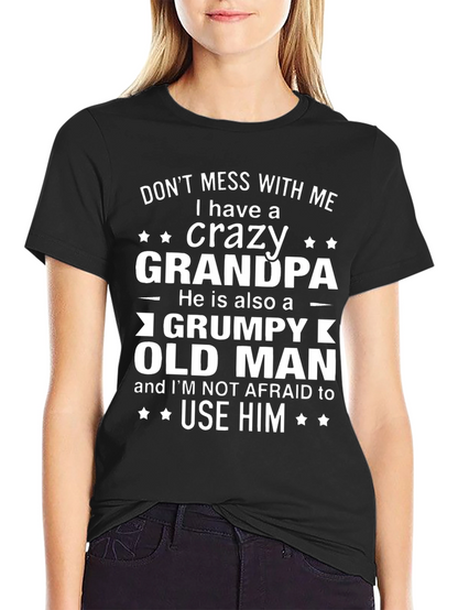 Crazy Grandpa Grumpy Old Man T-Shirt