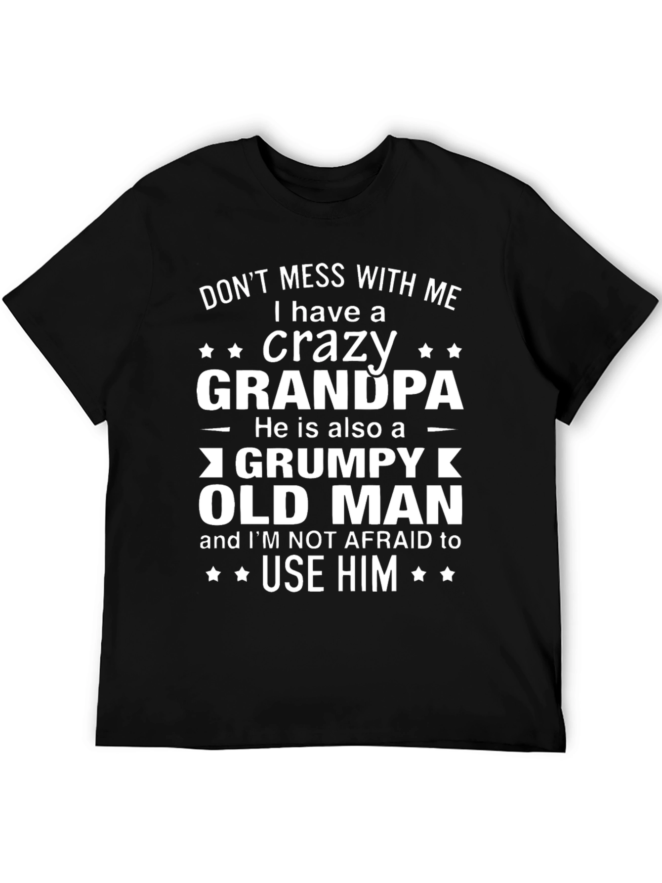 Crazy Grandpa Grumpy Old Man T-Shirt