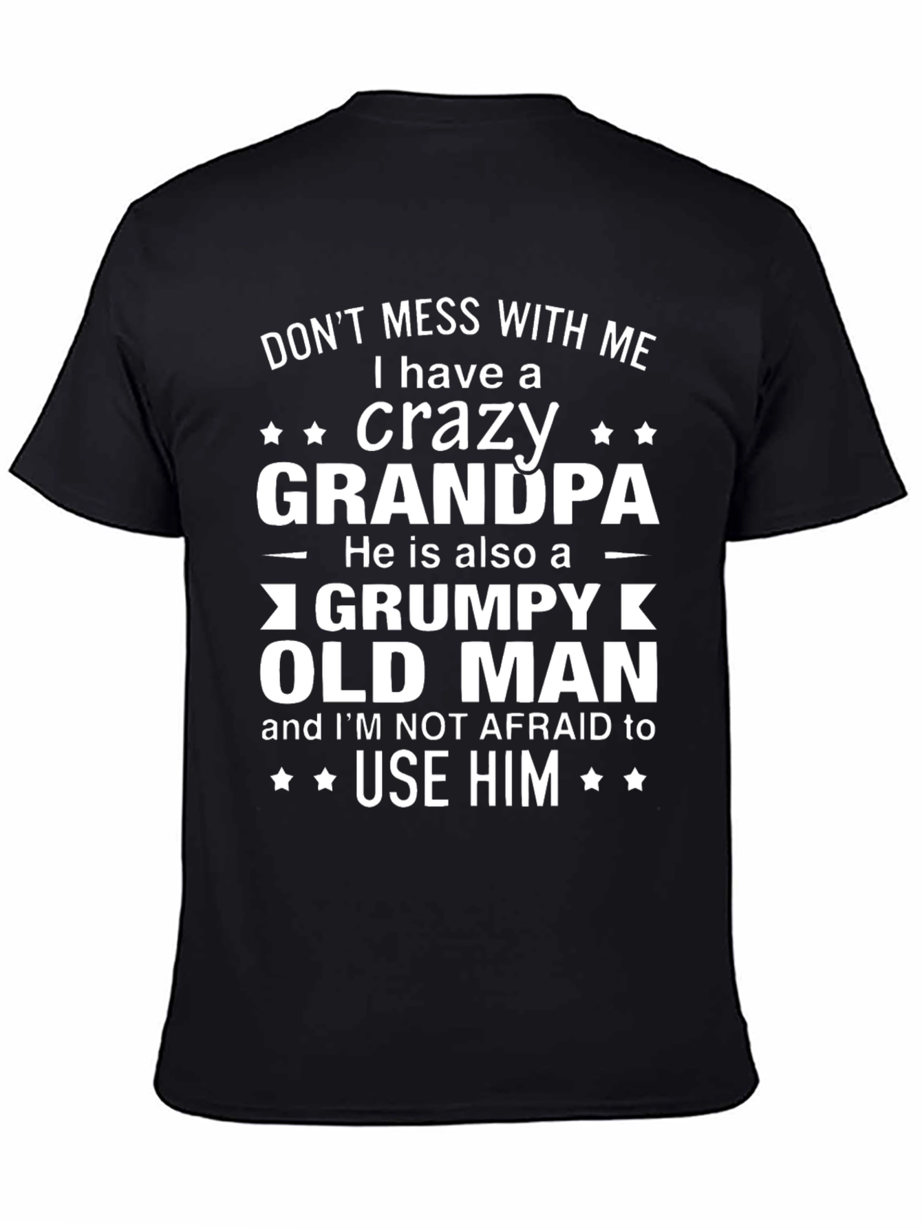 Crazy Grandpa Grumpy Old Man T-Shirt