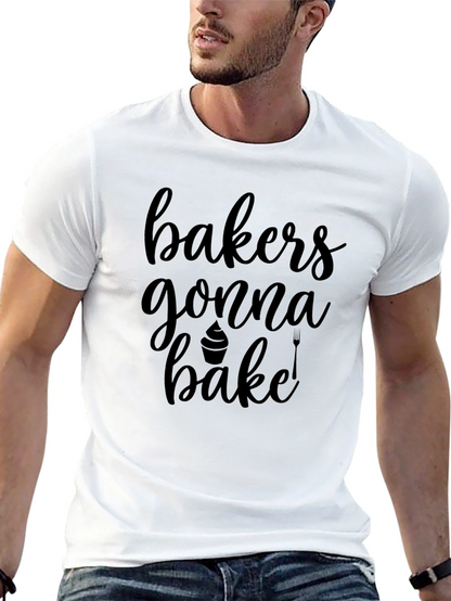Bakers Gonna Bake T-Shirt Funny Baking Tee