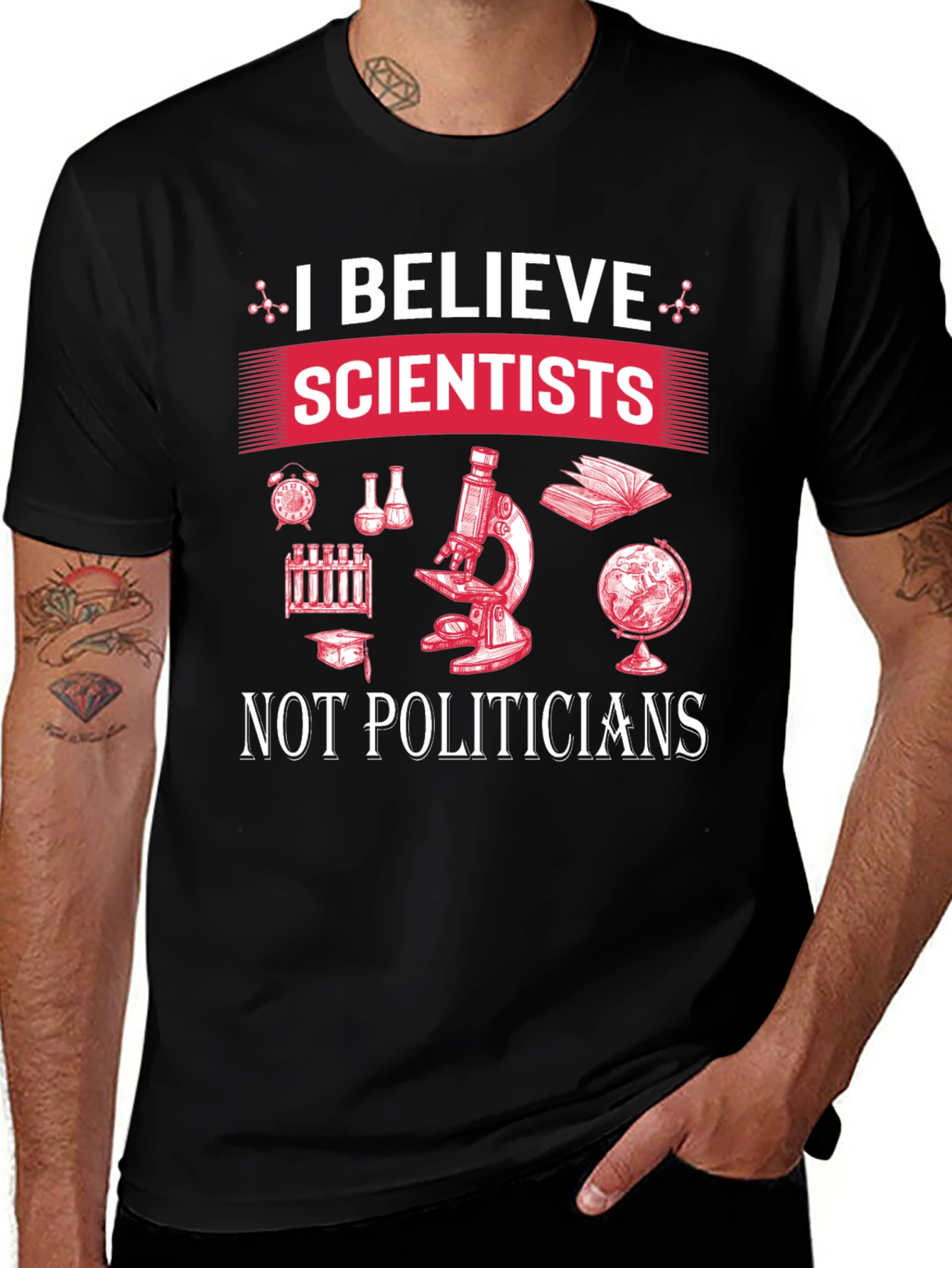 I Believe Scientists T-Shirt