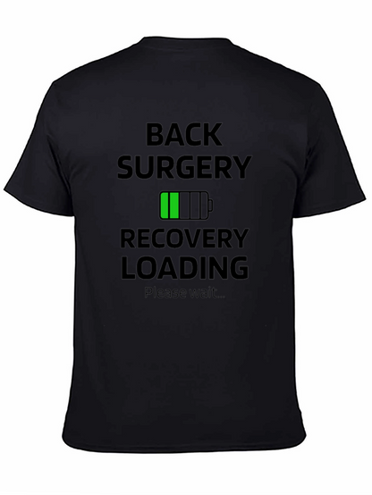 Back Surgery Recovery Loading T-Shirt
