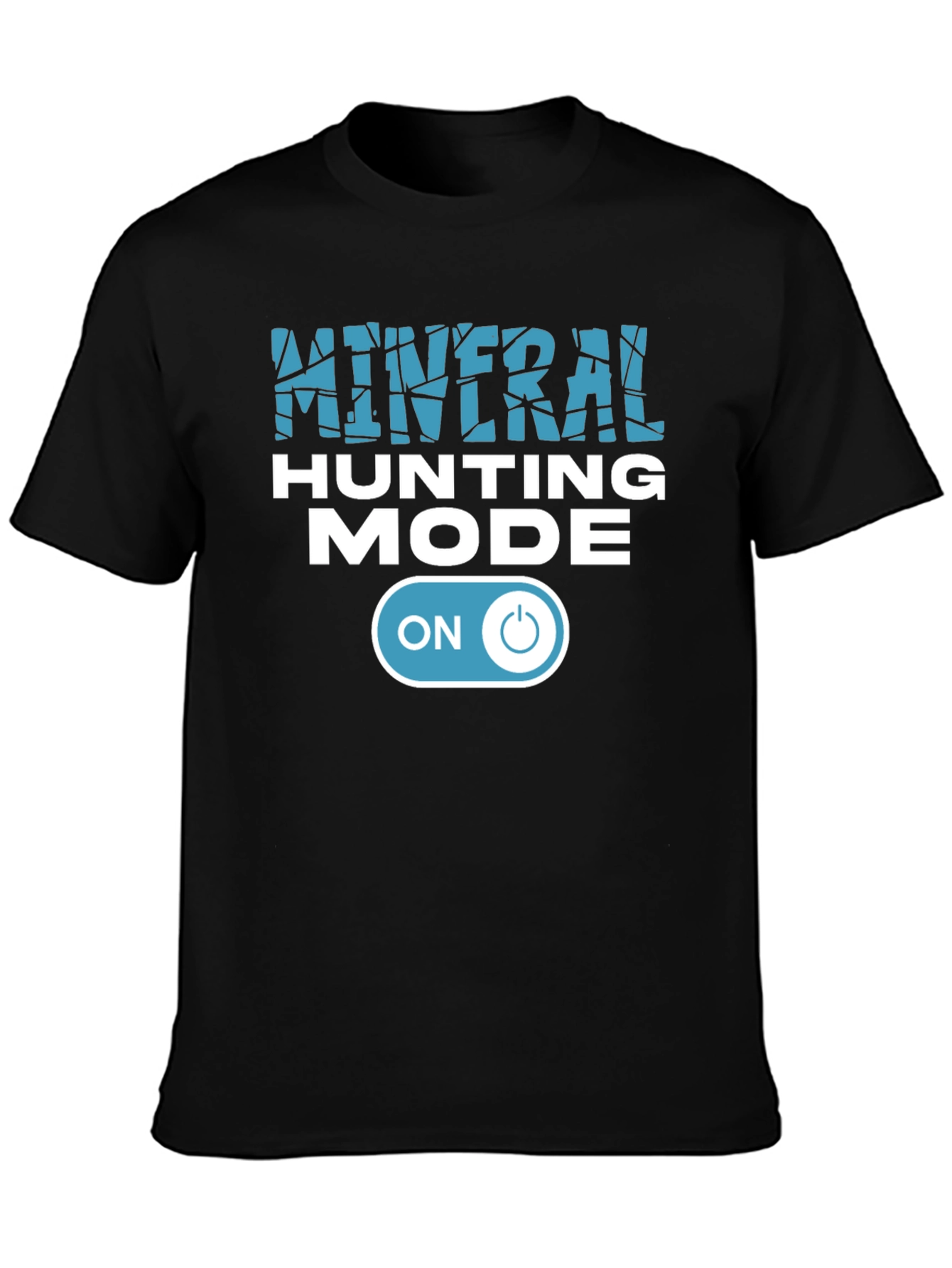 Mineral Hunting Mode On Black Graphic Tee
