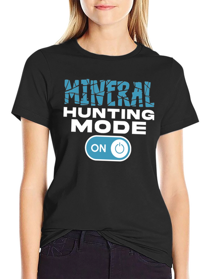 Mineral Hunting Mode On Black Graphic Tee