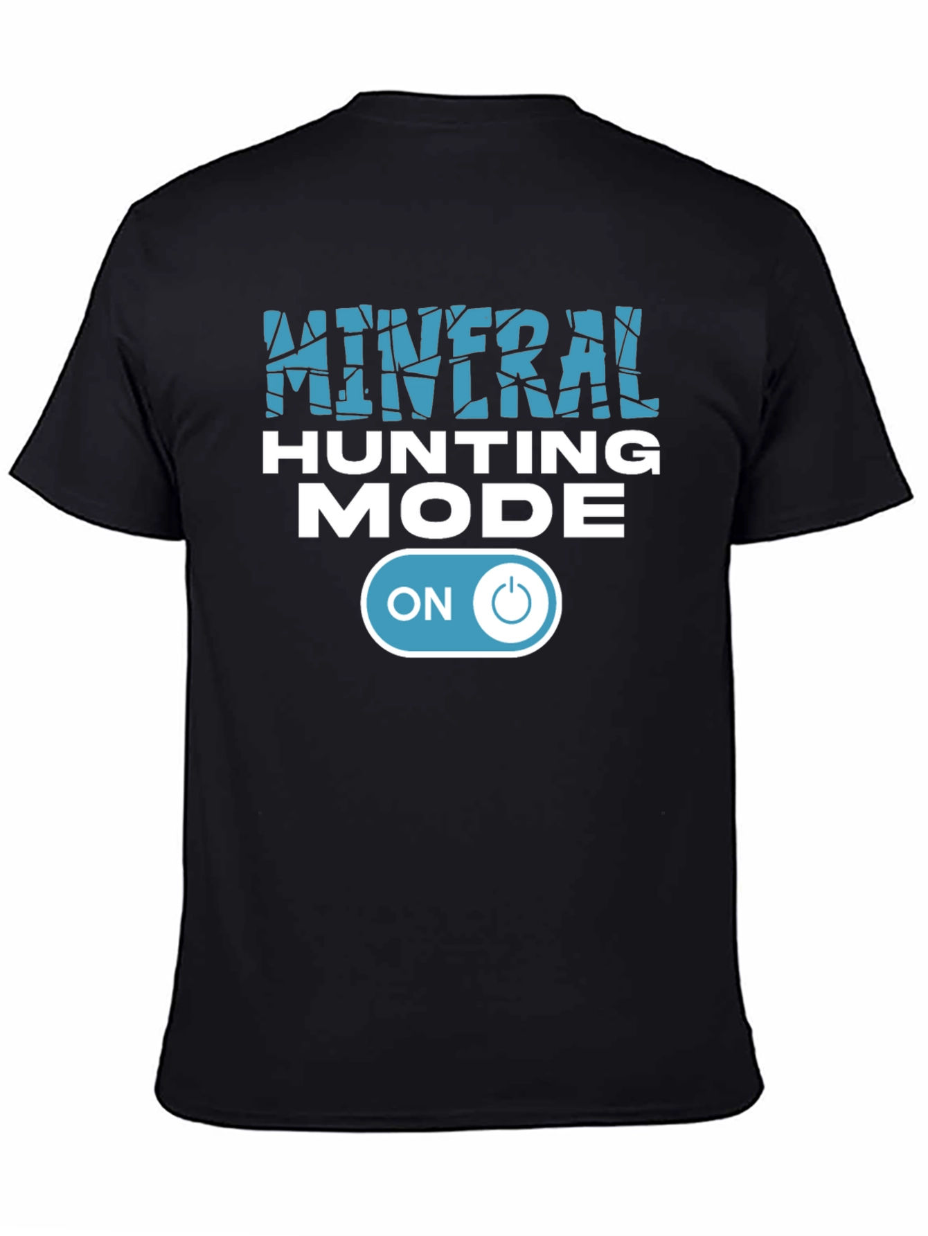 Mineral Hunting Mode On Black Graphic Tee