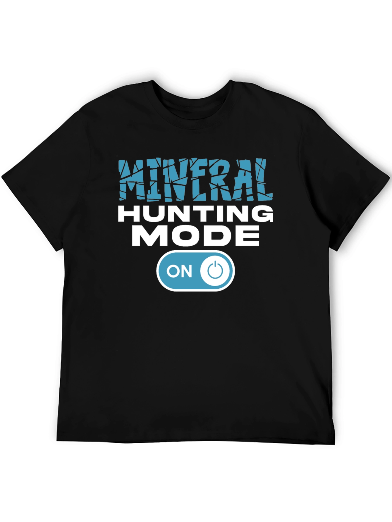 Mineral Hunting Mode On Black Graphic Tee