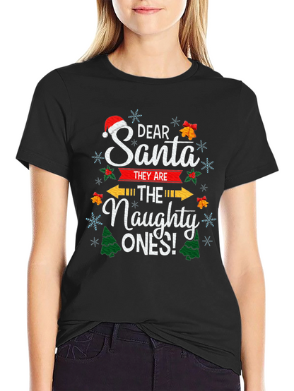 Dear Santa The Naughty Ones Christmas Graphic T-Shirt