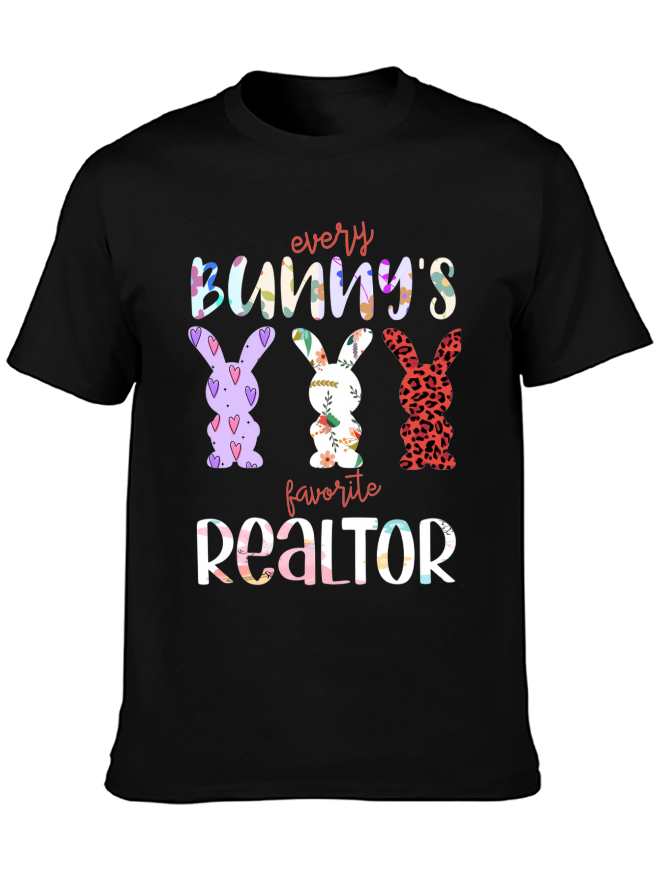 Every Bunnys Favorite Realtor T-Shirt