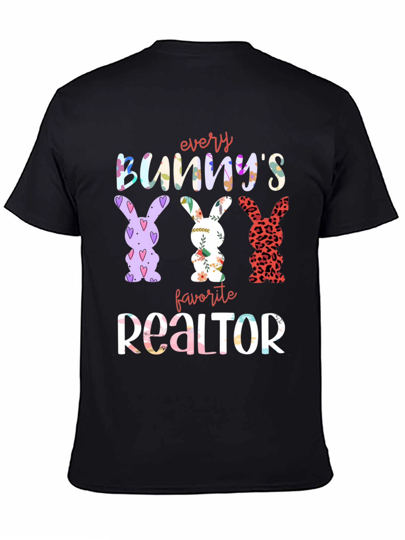 Every Bunnys Favorite Realtor T-Shirt