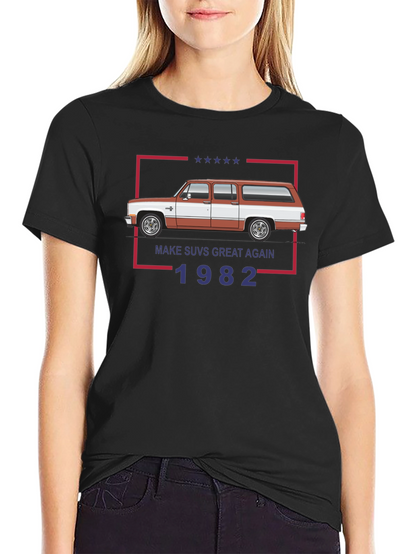 Make SUVs Great Again 1982 T-Shirt
