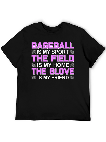 Baseball is My Sport T-Shirt