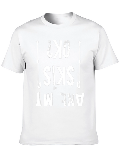 Funny Skiing T-Shirt - Are My Skis OK?