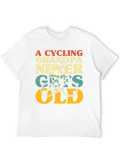 Cycling Grandpa Never Gets Old T-Shirt