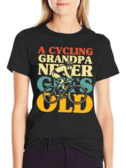 Cycling Grandpa Never Gets Old T-Shirt