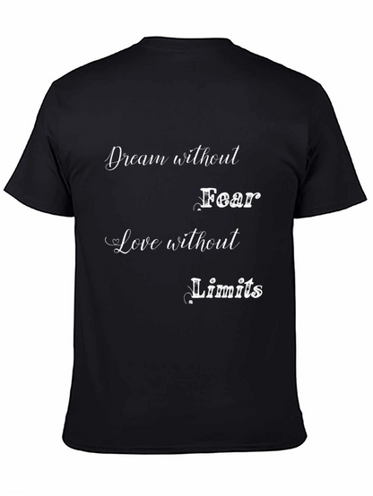 Dream Without Fear Graphic T-Shirt