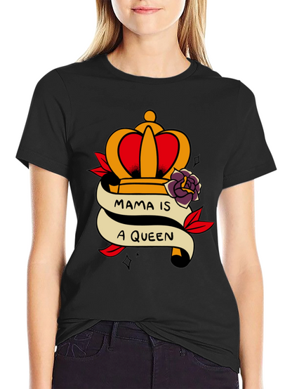 Mama Is A Queen Graphic Tee