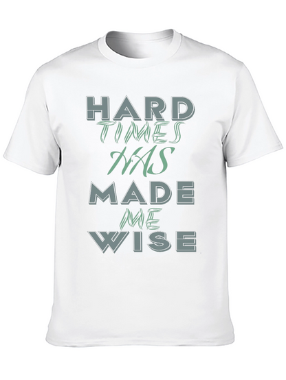 Hard Times Made Me Wise Graphic Tee