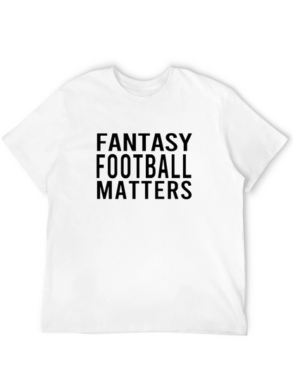 Fantasy Football Matters Graphic Tee