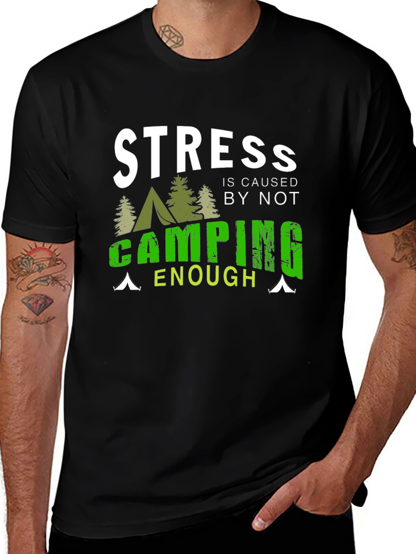 Camping T-Shirt: Stress is Caused by Not Camping Enough