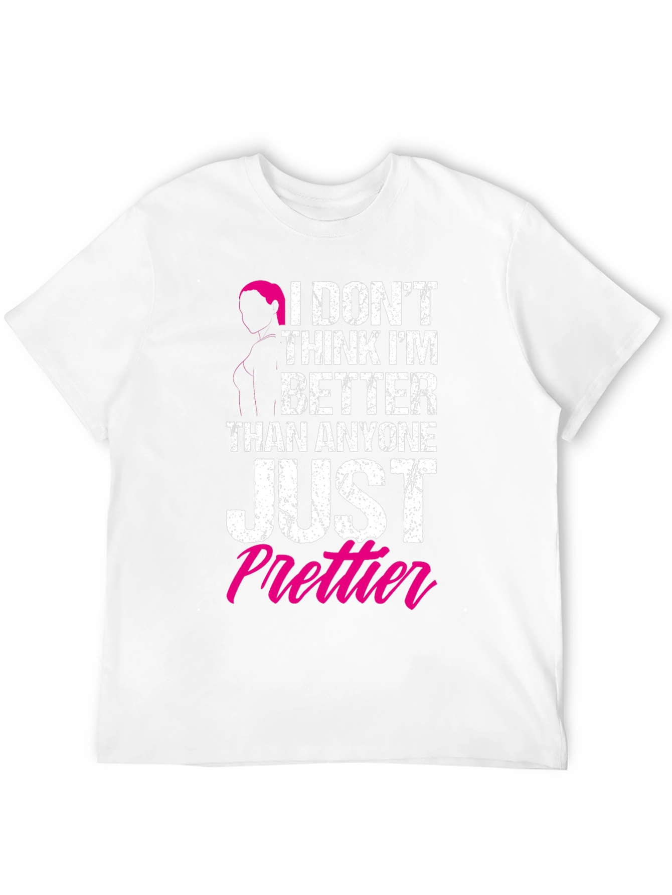 Just Prettier Graphic Tee