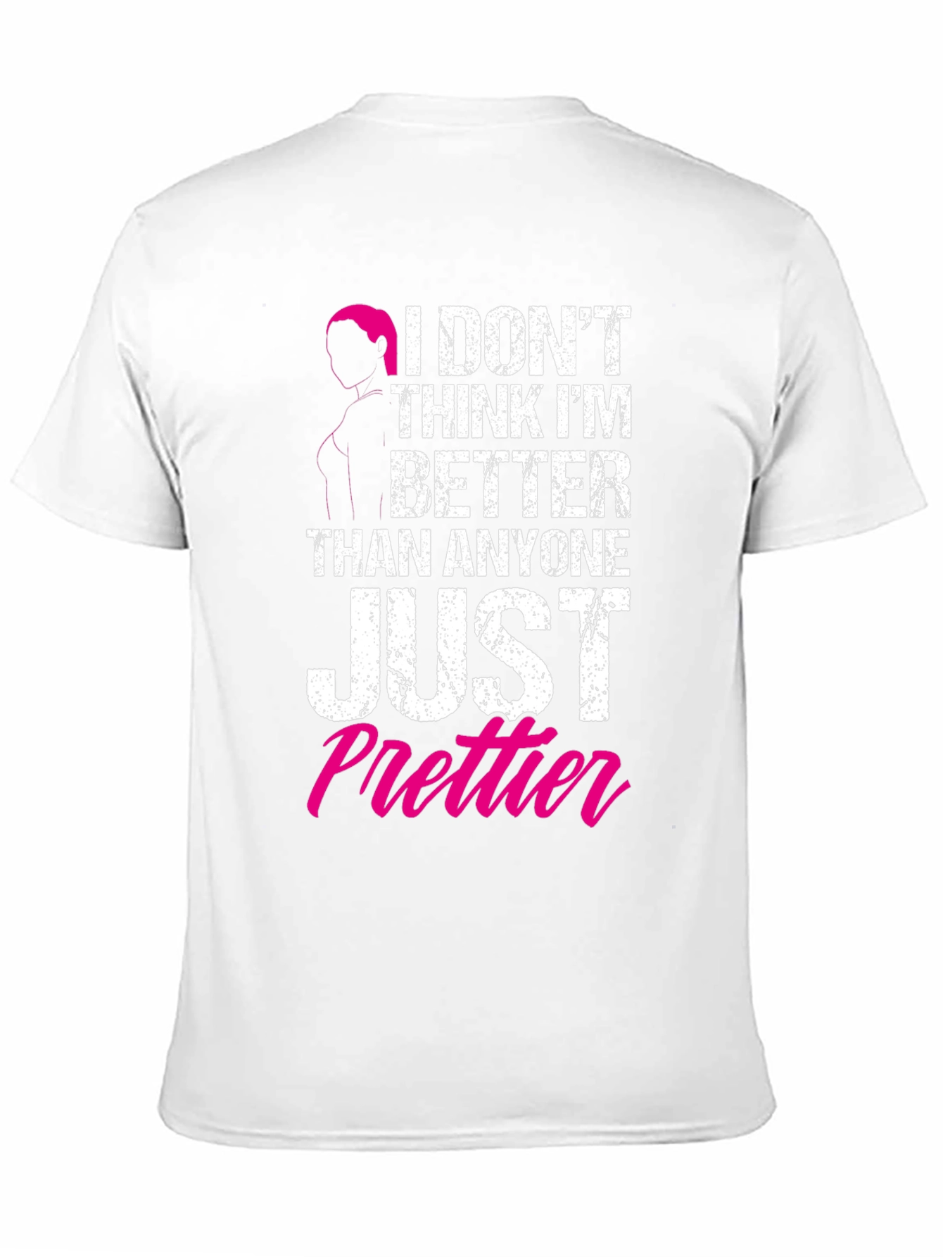 Just Prettier Graphic Tee
