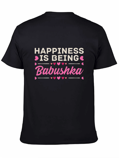 Happiness is Being Babushka T-Shirt