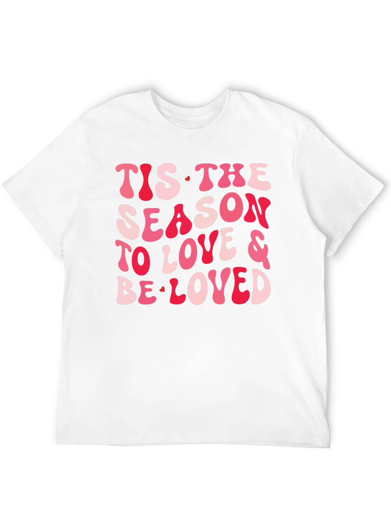 Festive Valentines Tis the Season T-Shirt