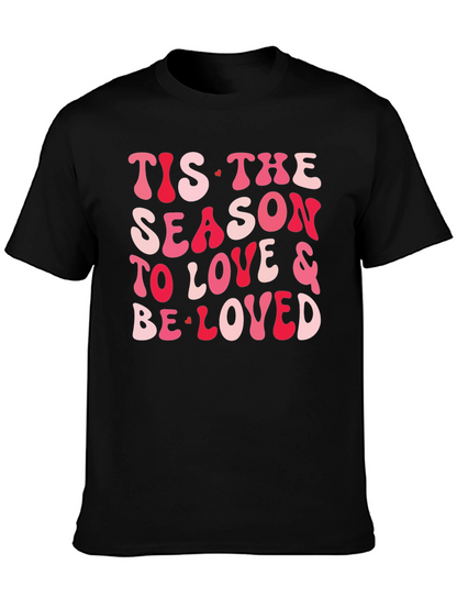 Festive Valentines Tis the Season T-Shirt