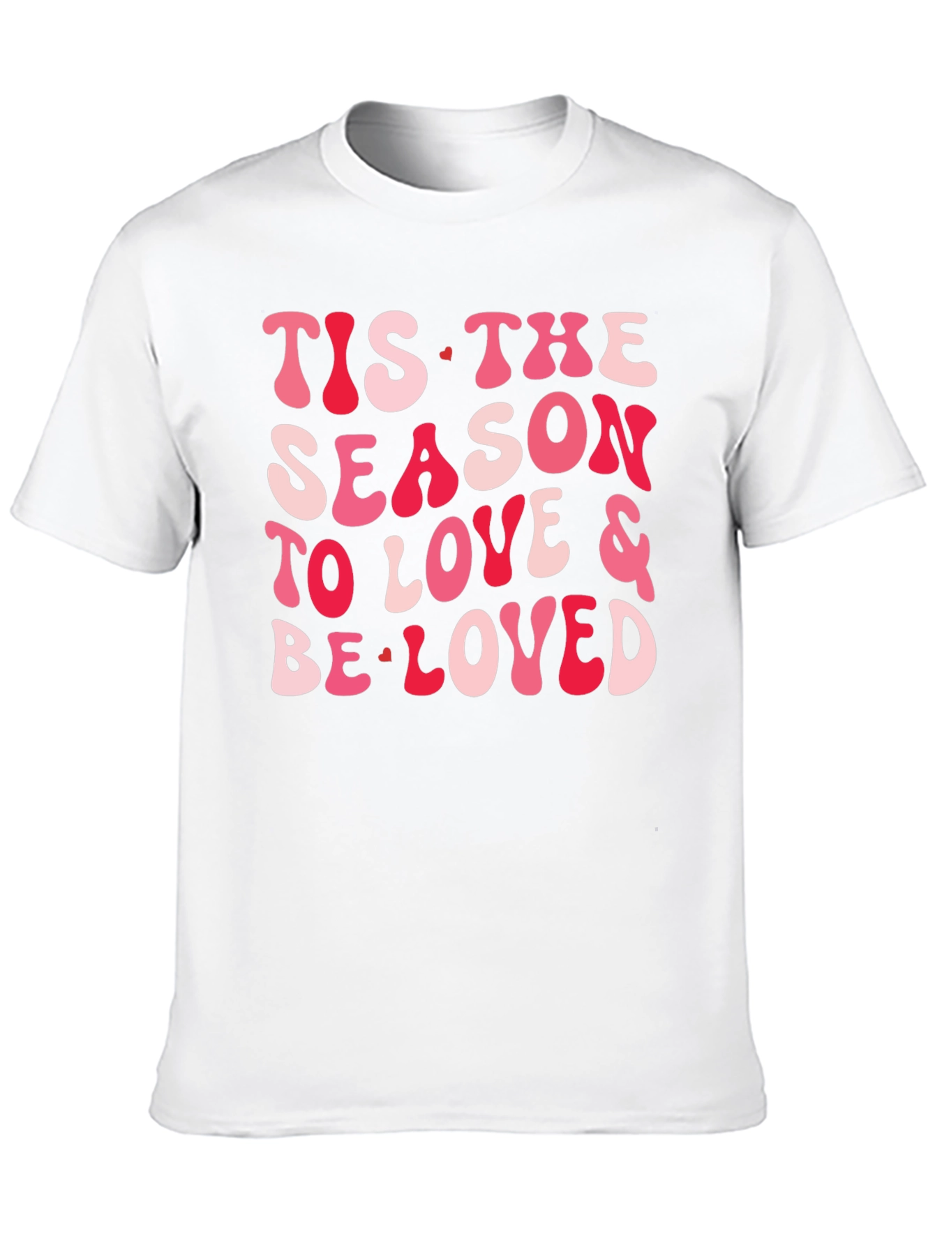 Festive Valentines Tis the Season T-Shirt