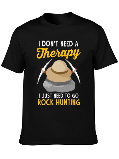 Rock Hunting Therapy T-Shirt