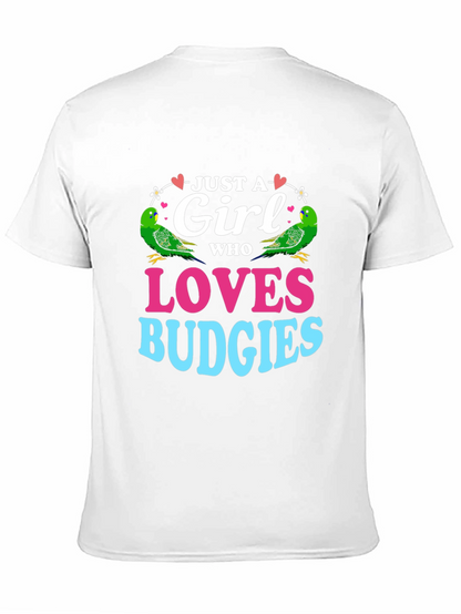 Just a Girl Who Loves Budgies T-Shirt