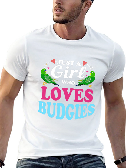 Just a Girl Who Loves Budgies T-Shirt
